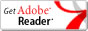 PDFファイルをご覧いただく場合は、Adobe Acrobat Readerが必要になります。 Adobe Reader はアドビシステムズ社より無料で配布されています。